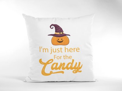 I'm just here For Candy-Halloween Theme Pillow Covers (Pack Of 2)
