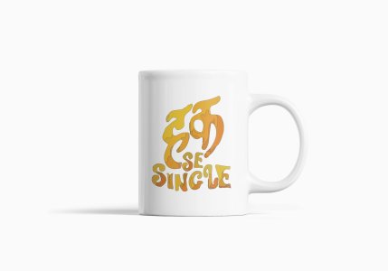 Haq Se Single- Printed Coffee Mugs For Bollywood Lovers