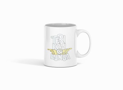Teri keh ke Lunga - Printed Coffee Mugs For Bollywood Lovers