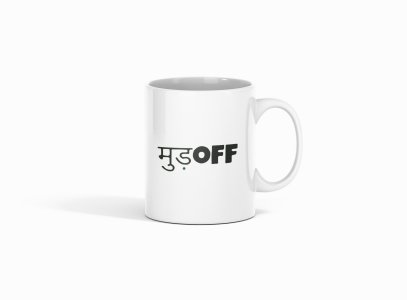 Mood Off- Printed Coffee Mugs For Bollywood Lovers