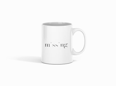 Missing - Printed Coffee Mugs For Bollywood Lovers