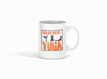 Relax With Yoga Text - Printed Coffee Mugs For Yoga Lovers