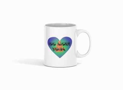 Do More Yoga - Printed Coffee Mugs For Yoga Lovers