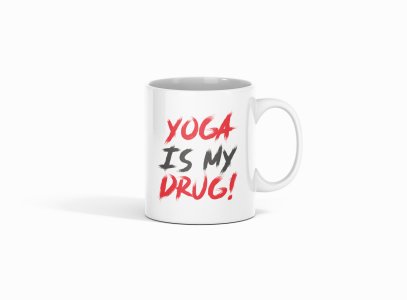 Yoga ! - Printed Coffee Mugs For Yoga Lovers