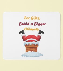 Big Chimney Bigger Gifts : Most Uniquely Designed Mouse Pad by Best Gift For Secret Santa