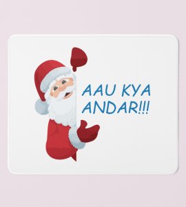 Should I Come In? : Funny Designed Mouse Pad by Best Gift For Secret Santa
