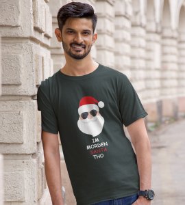 I Am Modern Santa : Cute Printed T-shirt (Green)Best Gift For Boys Girls