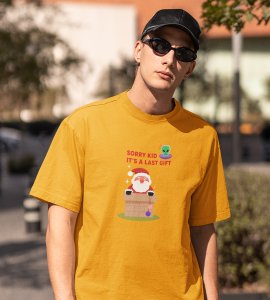 Sorry Kids Last Gift : Funny Printed T-shirt (Yellow) Most Liked Gift For Secret Santa
