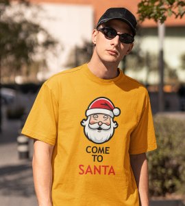 Come To Santa : Cutest Printed T-shirt (Yellow) Best Gift For Kids