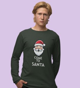 Santa Is Calling: DesignerFull Sleeve T-shirt Green Best Gift For Boys Girls