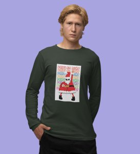 Santa's Party: Best Santaclaus DesignedFull Sleeve T-shirt Green Best Gift For Secret Santa