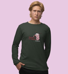 Any Plans On Valentine: Printed (green) Full Sleeve T-Shirt For Singles
 