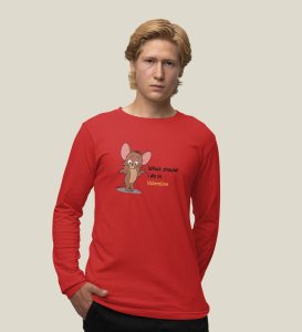 What Should I Do In Valentine: Printed (red) Full Sleeve T-Shirt For Singles