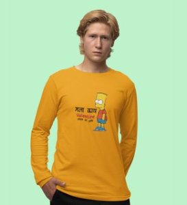 I Don't Care If I Am Valentine: (yellow) Full Sleeve T-Shirt For Singles